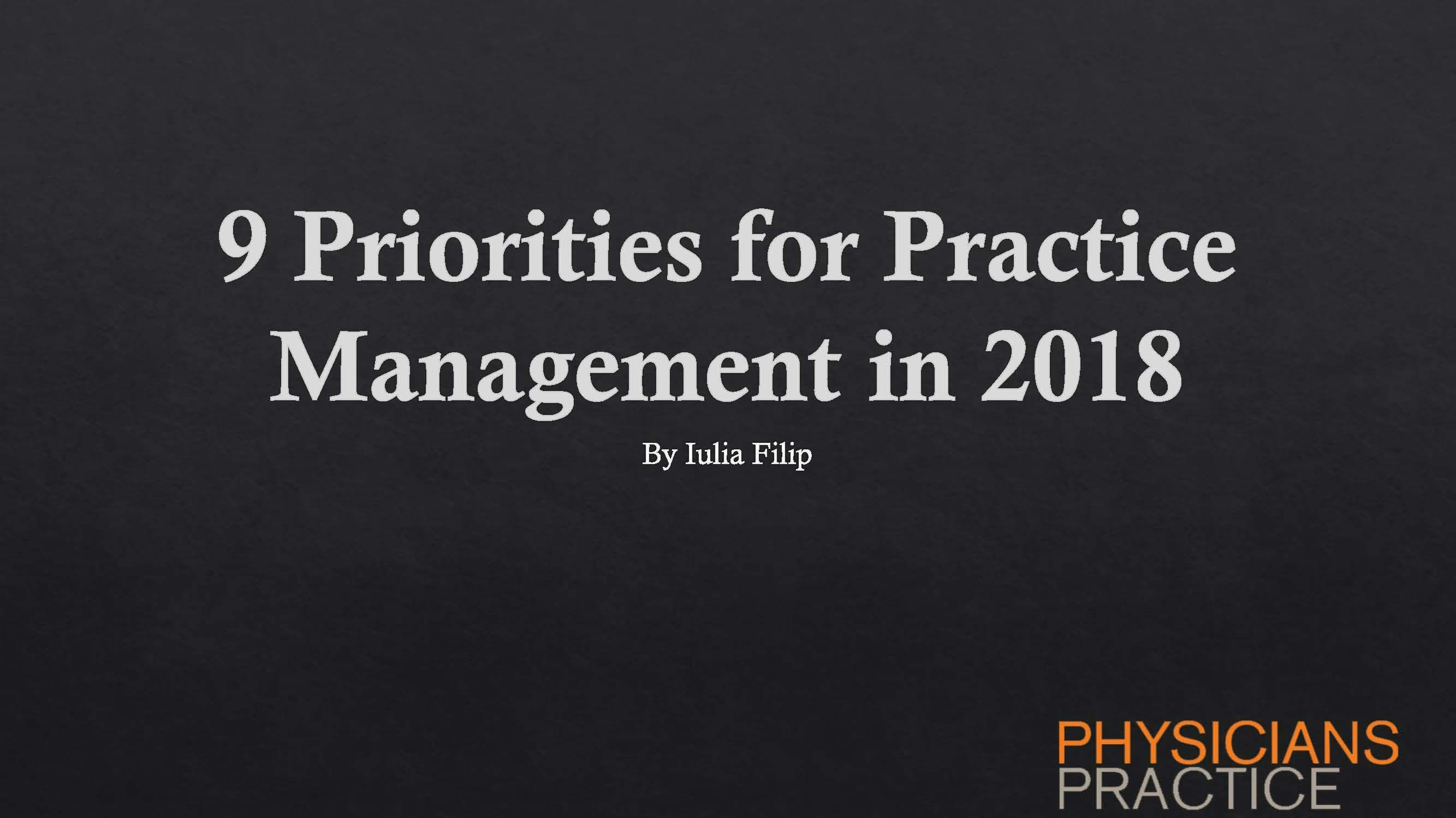 9 Priorities for Practice Management in 2018  