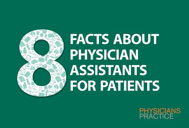Eight Facts about Physician Assistants for Patients