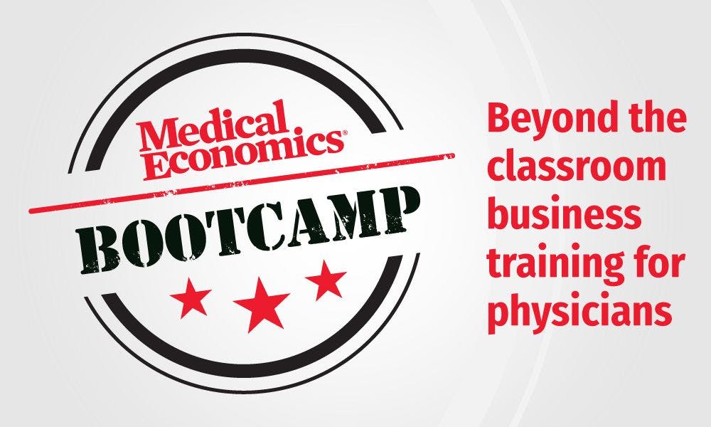 Summer Boot Camp: Business lessons for doctors