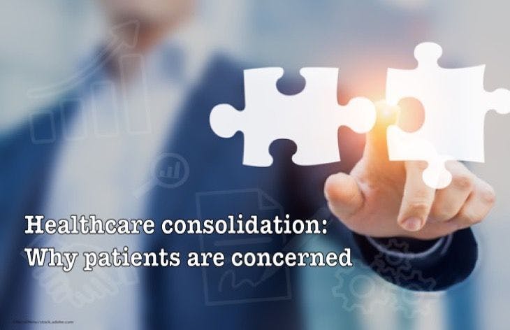 Healthcare consolidation: Why patients are concerned 