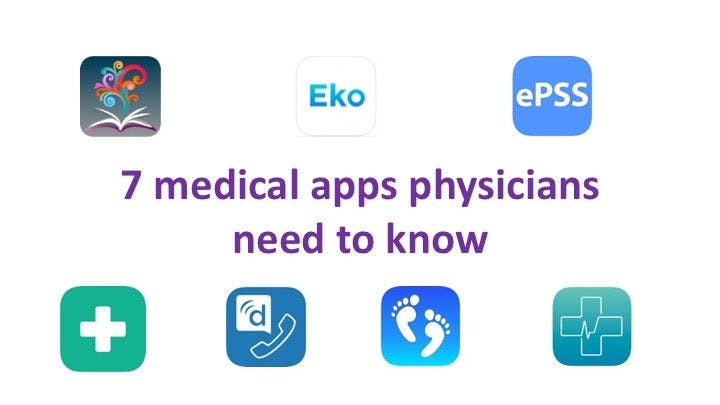 7 medical apps physicians need to know 