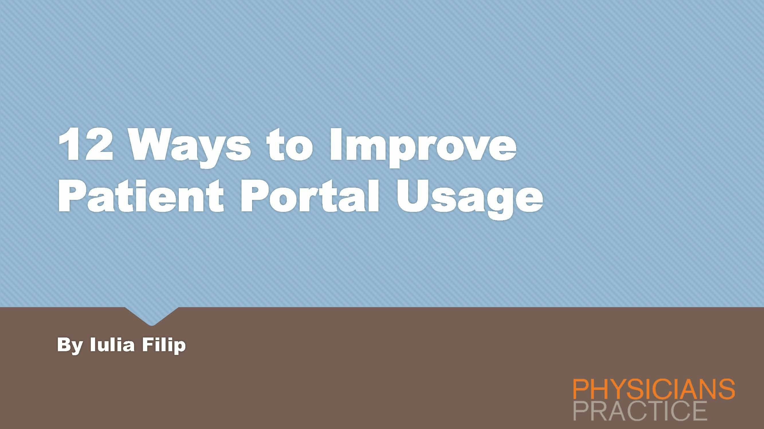 12 Ways to Improve Patient Portal Usage