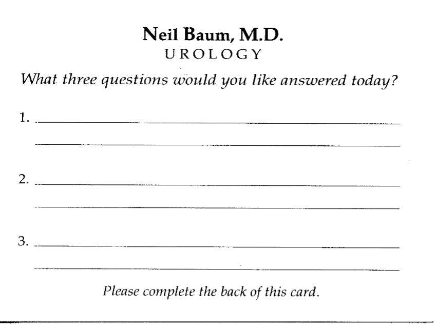 image of card aasking what three questions the patient wants answered | courtesy of Neil Baum, MD