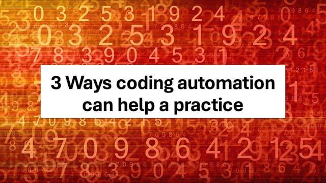 3 Ways coding automationcan help a practice