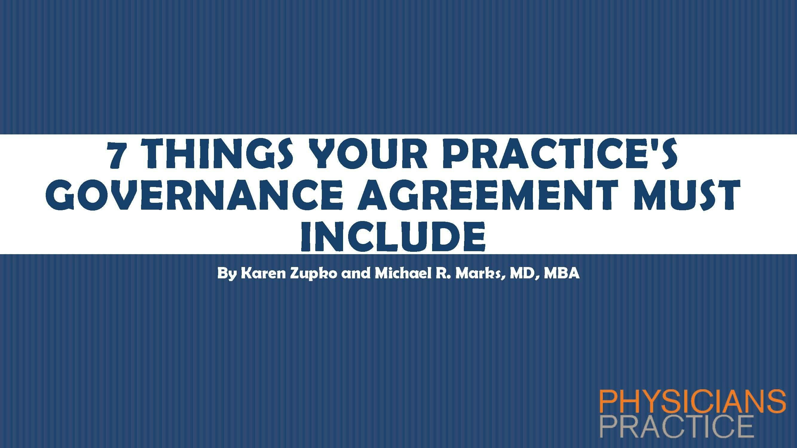 7 Things Your Practice's Governance Agreement Must Include