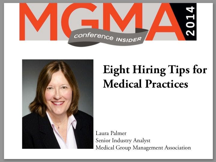 Eight Hiring Tips for Medical Practices