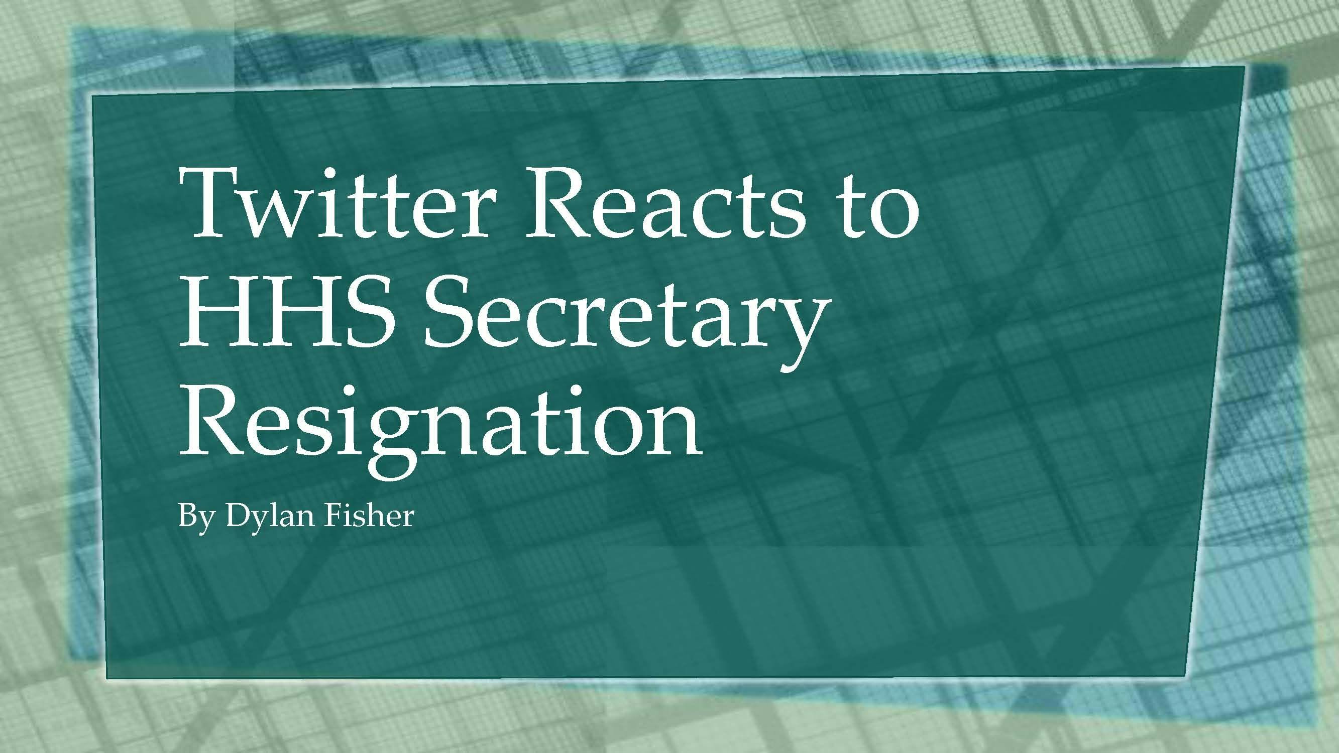 Twitter Reacts to HHS Secretary's Resignation