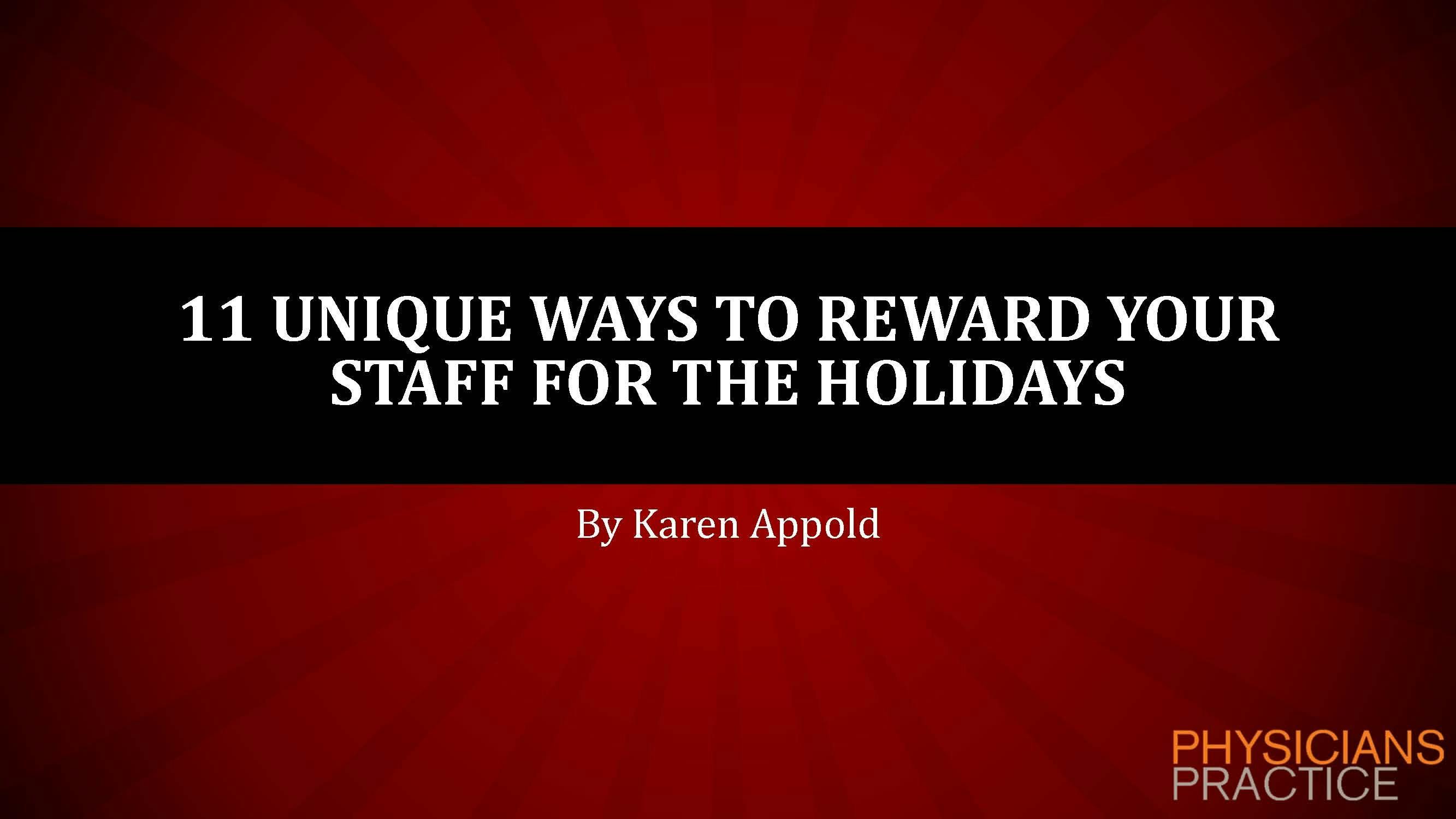 11 Unique Ways to Reward Your Staff for the Holidays 