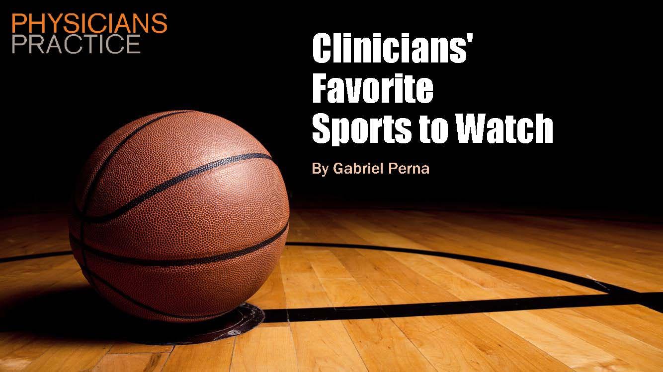 Out to the Ball Game: Clinicians' Favorite Sports