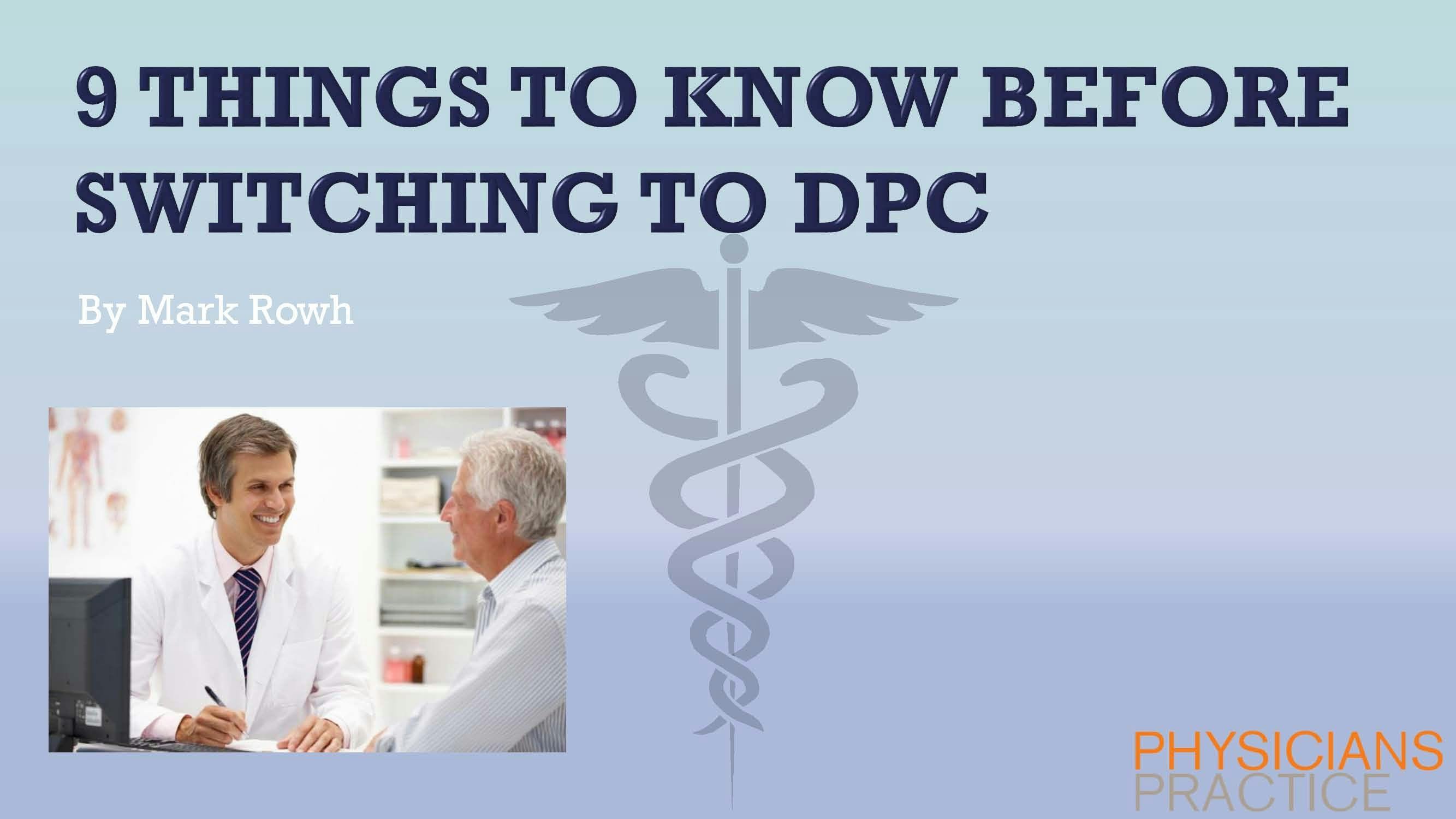 9 Things to Know Before Switching to DPC