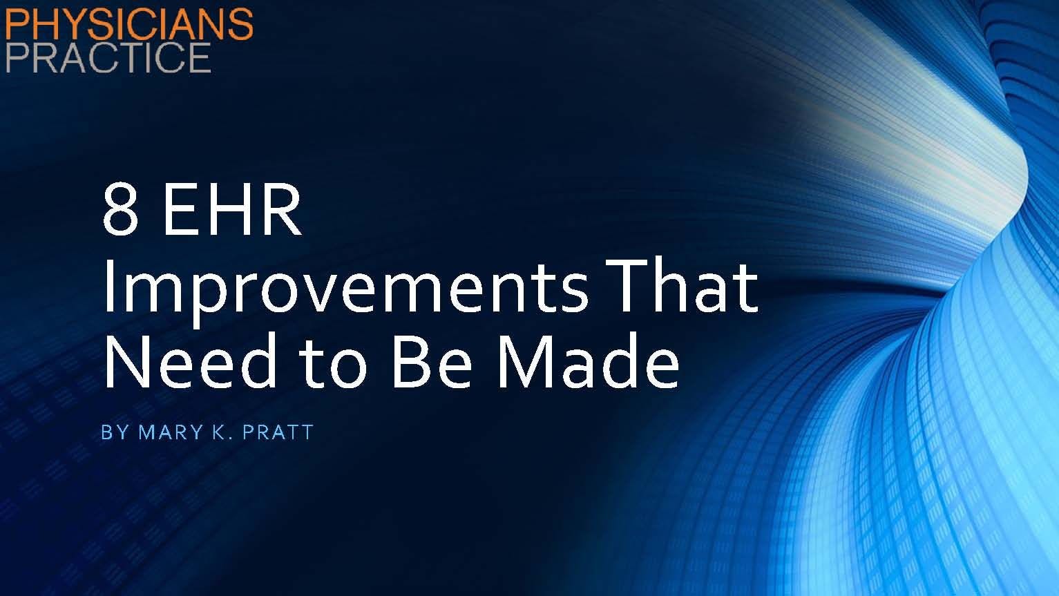 8 EHR Improvements That Need to Be Made