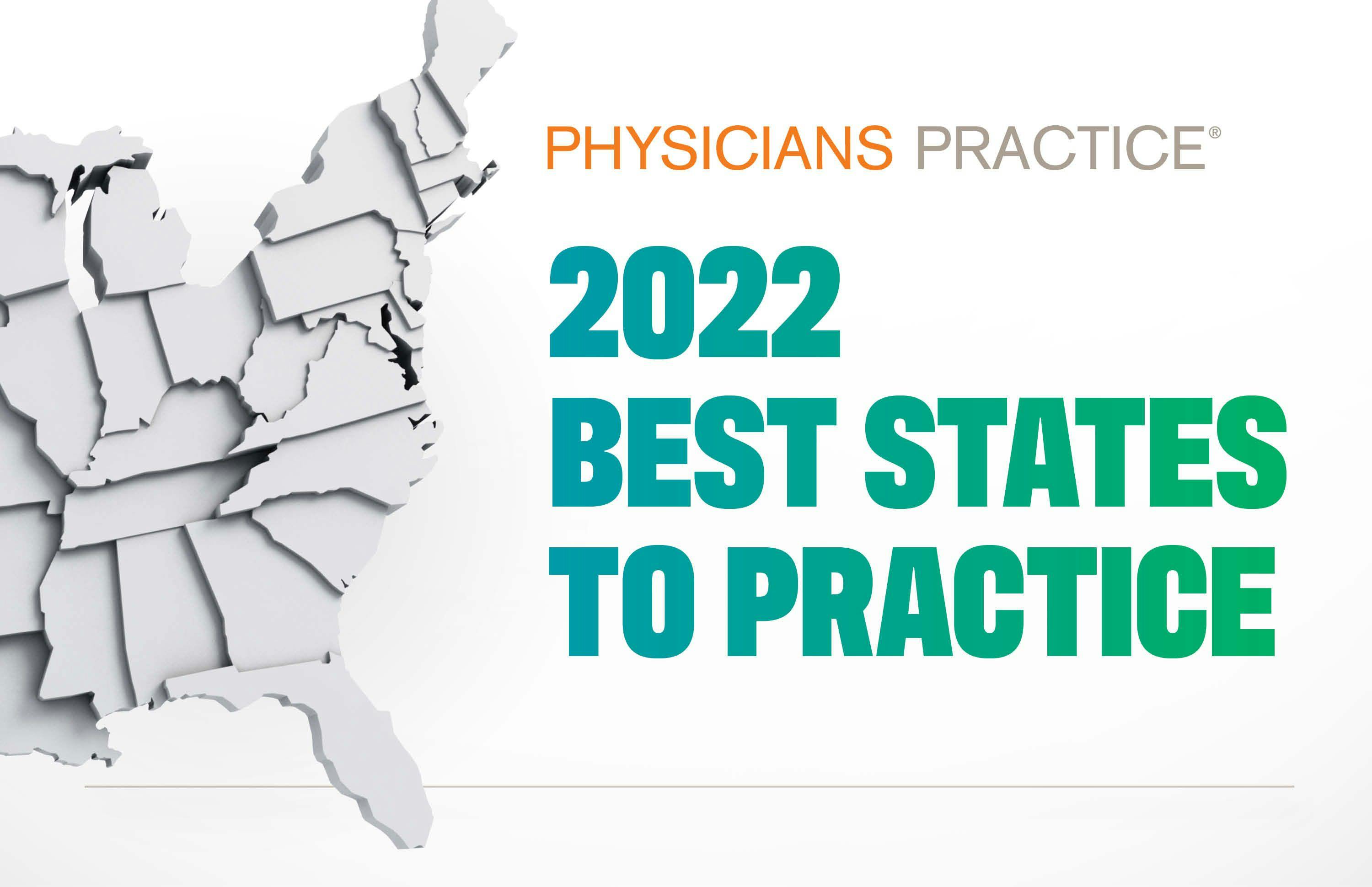 Best States to Practice 2022: How we got our results