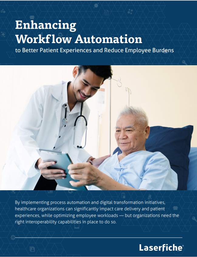 Enhancing Workflow Automation to Better Patient Experiences and Reduce Employee Burdens