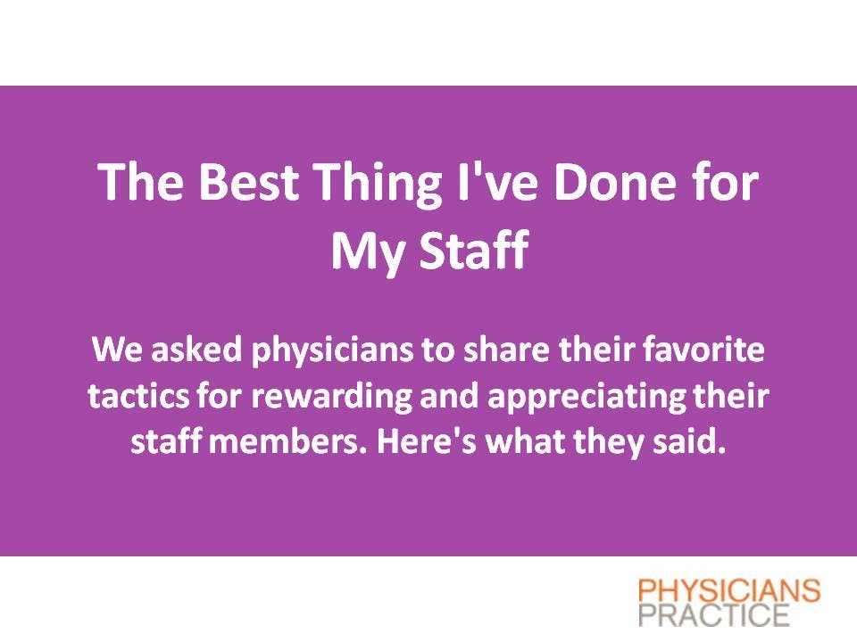 Seven Ways to Appreciate Medical Practice Staff