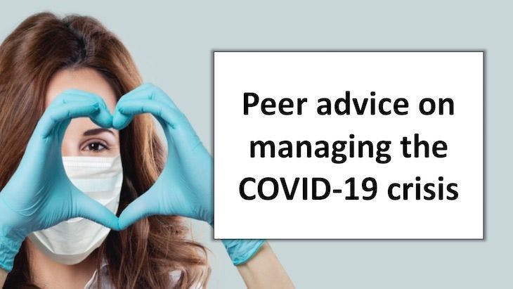 Peer advice on managing the COVID-19 crisis