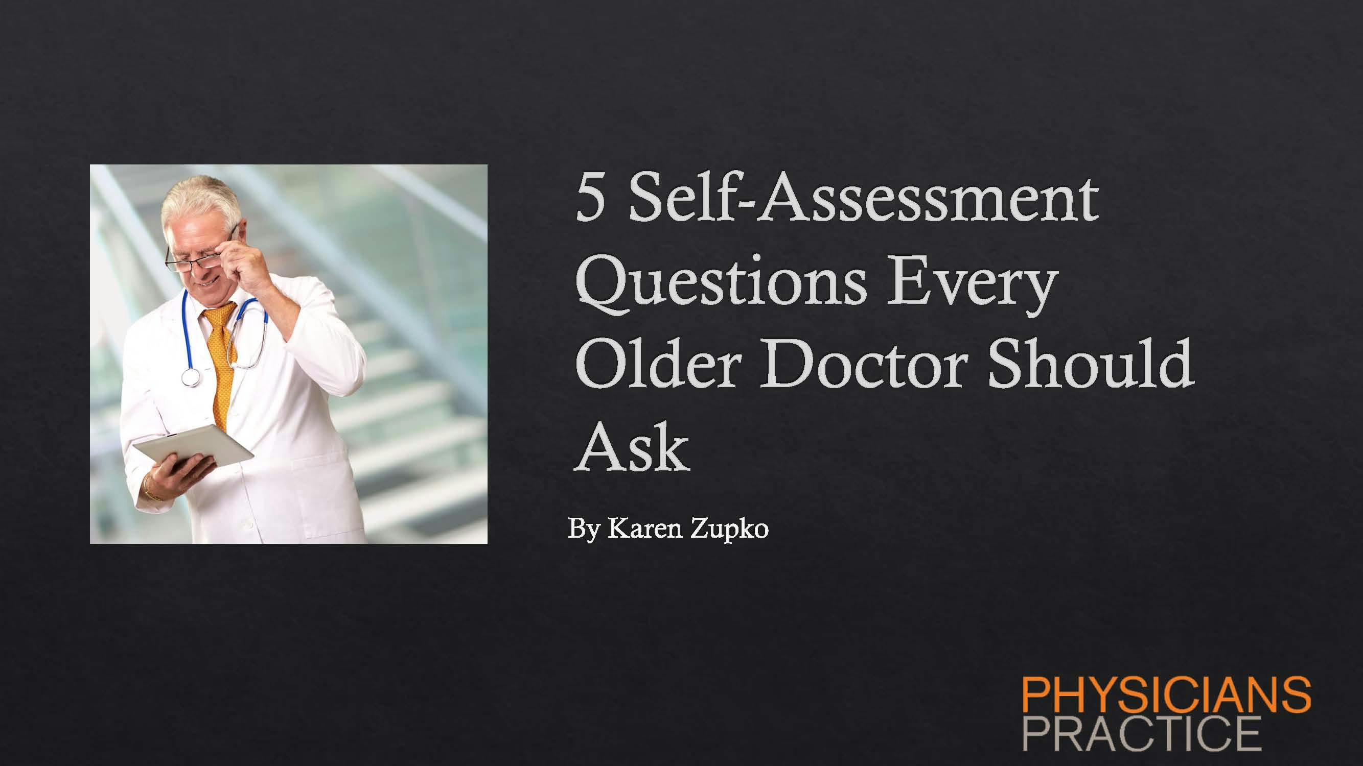 5 Self-Assessment Questions Every Older Doctor Should Ask