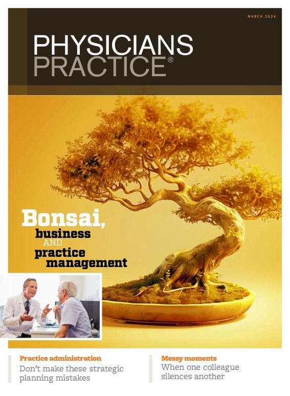 Physicians Practice Digital Edition March 2024