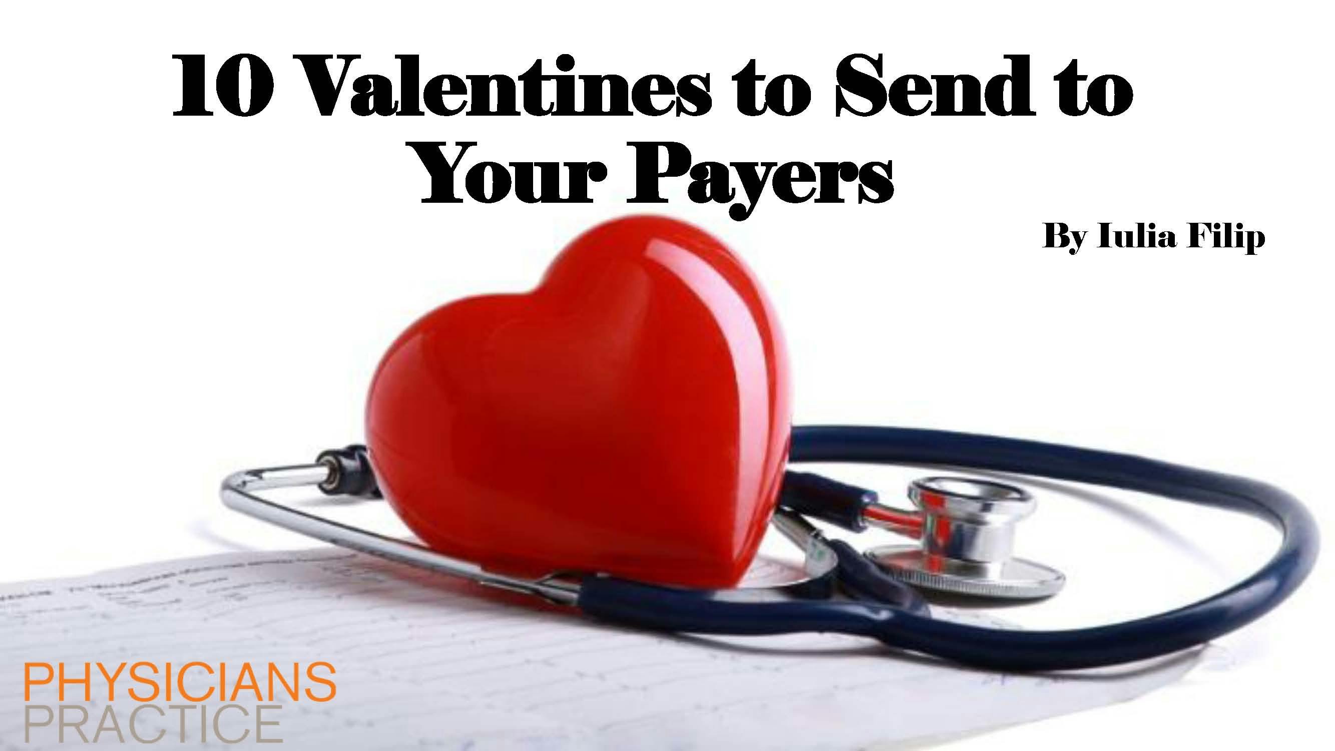 10 Valentines to Send to Your Payers   