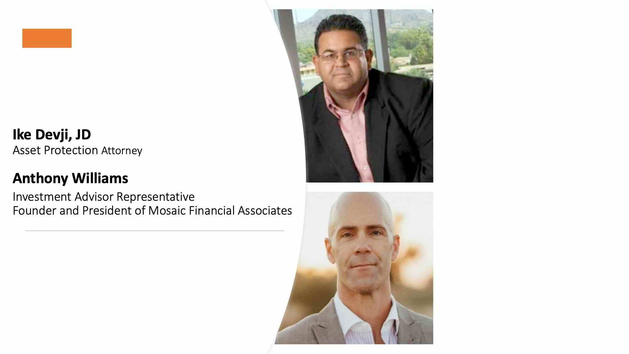 Ike Devji, JD, and Anthony Williams discuss wealth management
