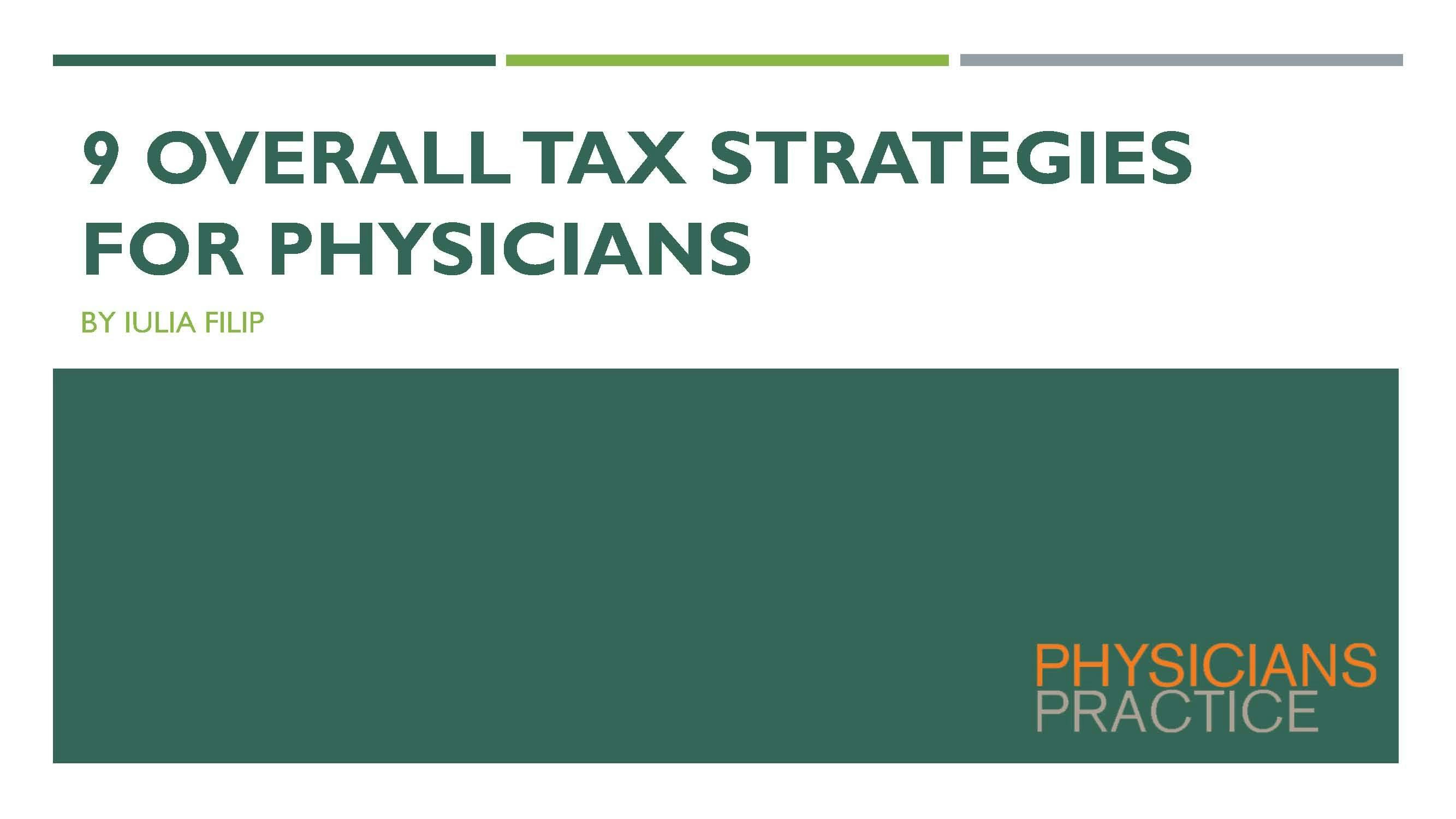 9 Overall Tax Strategies for Physicians