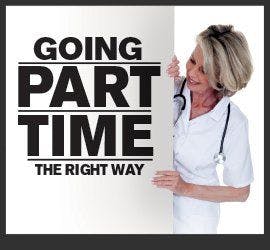 Going Part Time at Your Medical Practice