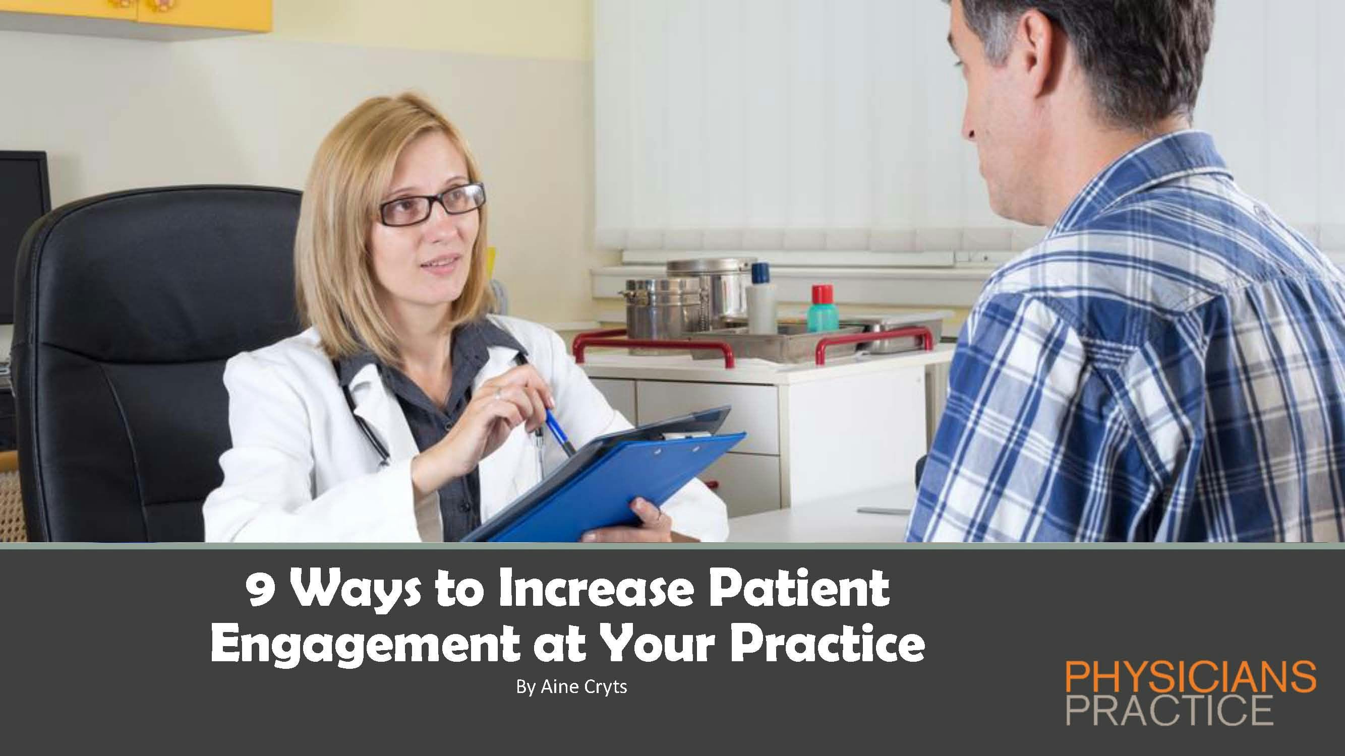 9 Ways to Increase Patient Engagement at Your Practice