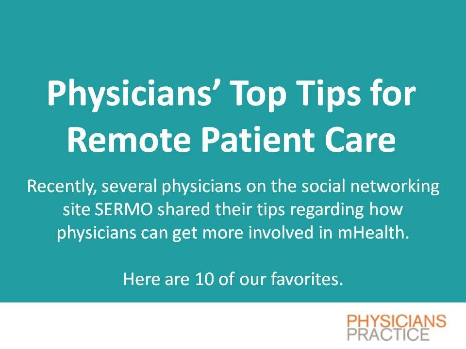 Physicians' Top Tips for Remote Patient Care 