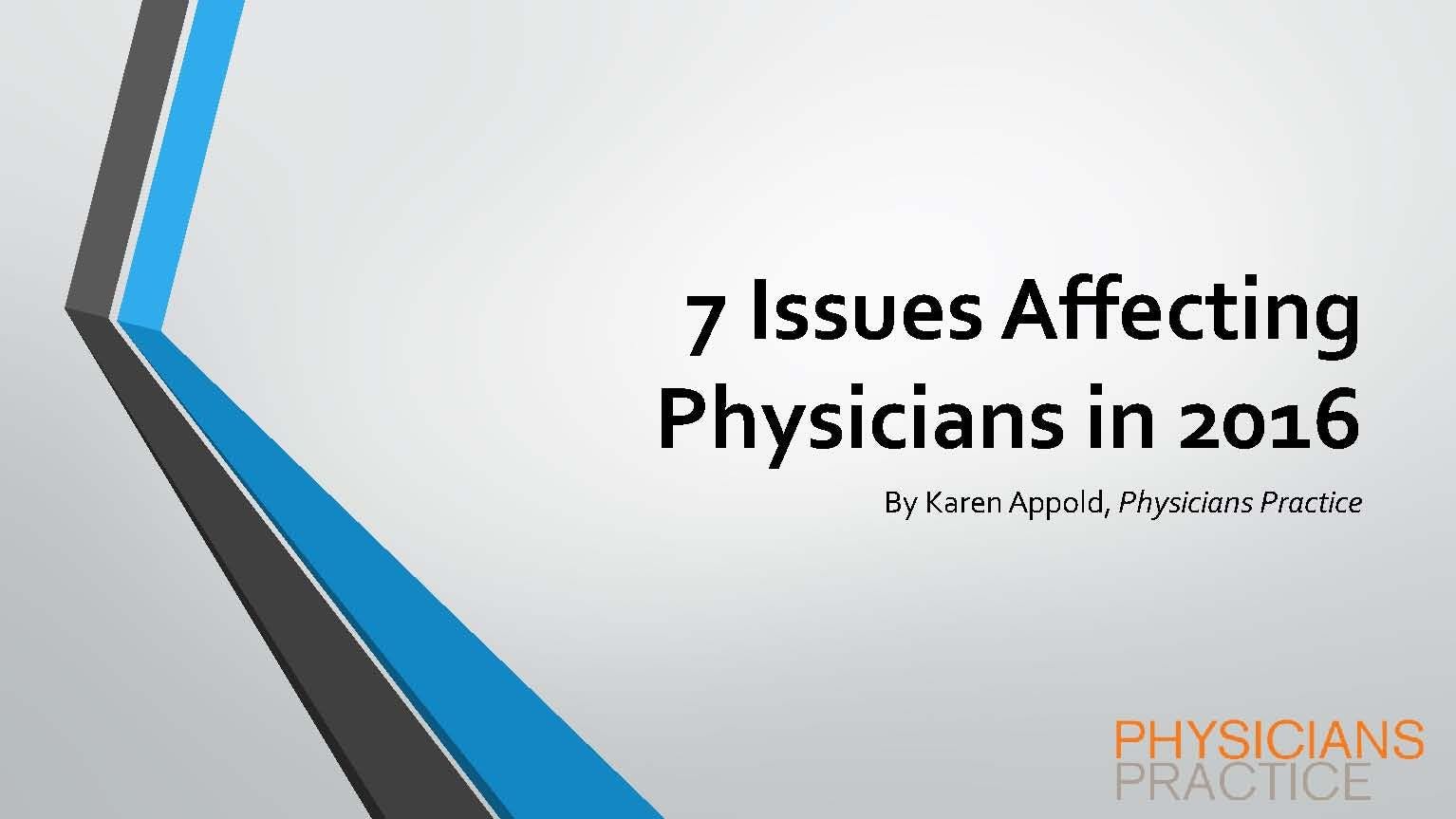 7 Issues Affecting Physicians in 2016