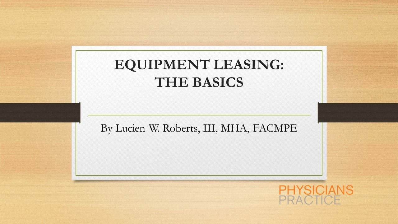 Medical Equipment Leasing - the Basics